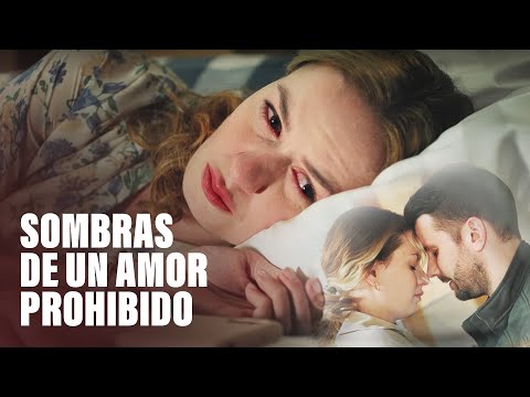 SOMBAR DE UN AMOR PROHIBIDO | PELÍCULA