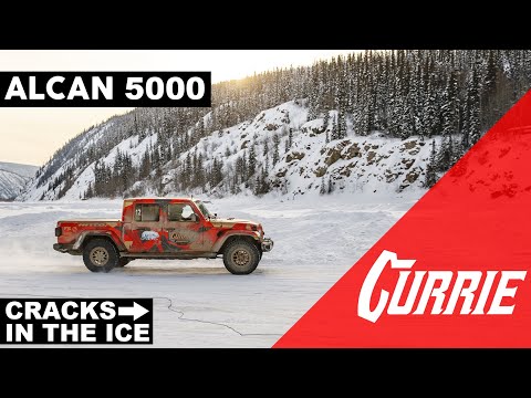 RACING ON CRACKED FROZEN RIVERS  | ALCAN 5000 PART 1 | CURRIE EQUIPPED