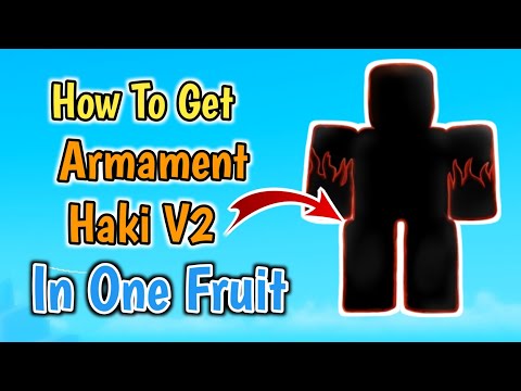 How To Get Armament Haki V2 In One Fruit Roblox | Complete Haki V2 Guide