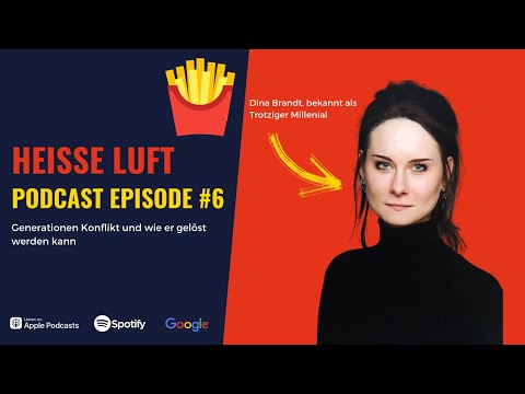 Generationen Konflikt und wie er gelöst werden kann | Podcast Folge 6 mit Dina Brandt