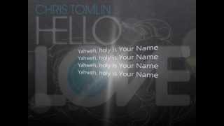 Exalted (Yahweh)-Chris Tomlin W/ Lyrics