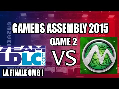 [FINALE] Gamers Assembly 2015 | MADCORPS vs TEAM LDLC | GAME 2 - Heroes of the Storm FR