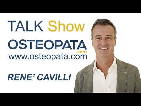02 Osteopata Talk Show - RENE' CAVILLI