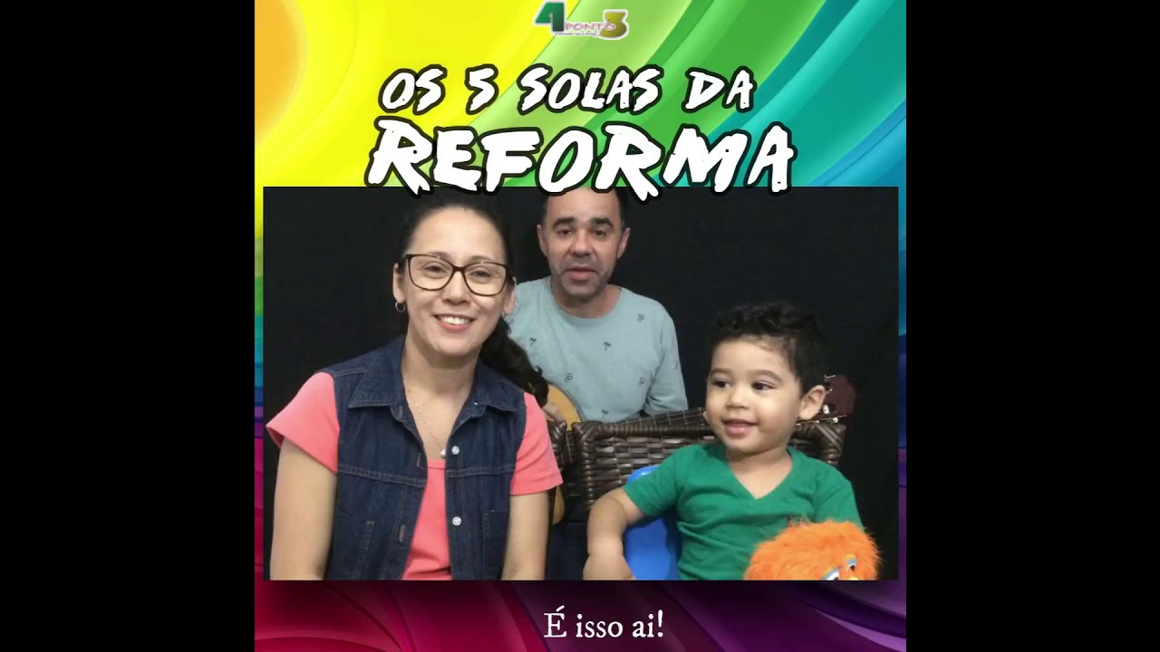 Música: Os Cincos Solas da Reforma Protestante