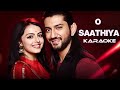 O Saathiya Karaoke With Lyrics Dil Bole Oberoi Ishqbaaz Title Song