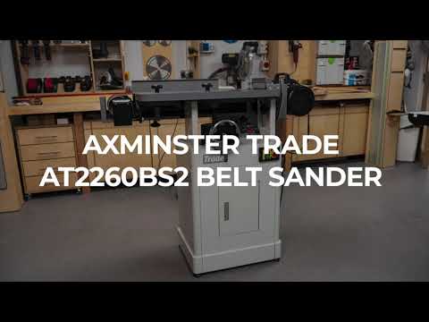 Axminster Trade AT2260BS2 Belt Sander - Product Overview