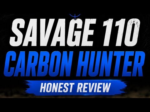 Savage 110 Carbon Hunter