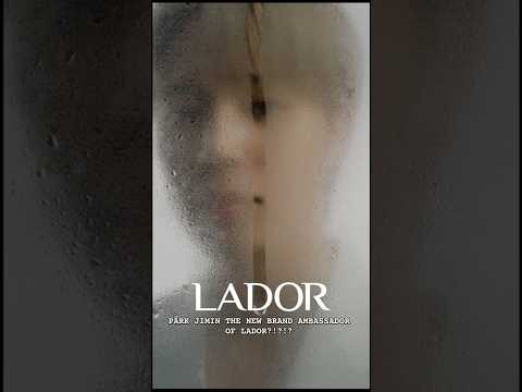 OMG WHAT ? PARK JIMIN THE NEW BRAND AMBASSADOR OF LADOR?!?!?🤯 #jimin #trending #lador #shorts
