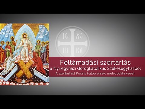 Feltámadási szertartás a Nyíregyházi Görögkatolikus Székesegyházból