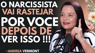 ADVERTENCIA: 5 Secretos Psicológicos Que Harán Que Tu Narcisista Te Suplique | Andréa Vermont