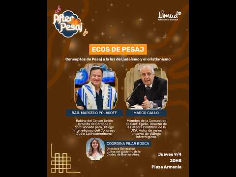 "Ecos de Pesaj" -  Rab. Marcelo Polakoff, Marco Gallo y Pilar Bosca