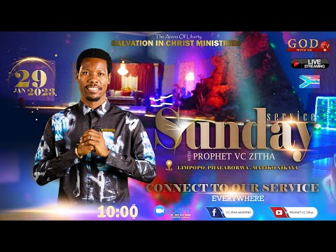 LIVE SUNDAY  SERVICE  WITH PROPHET VC ZITHA - 29TH JANUARY 2023
