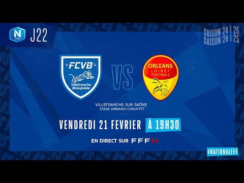 J22 I FC Villefranche B. - US Orléans 45 en replay (2-0) I National FFF 2024-2025