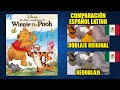 Las Aventuras De Winnie Pooh 1977 Comparación Del Doblaje Latino Original Y Redoblaje Español