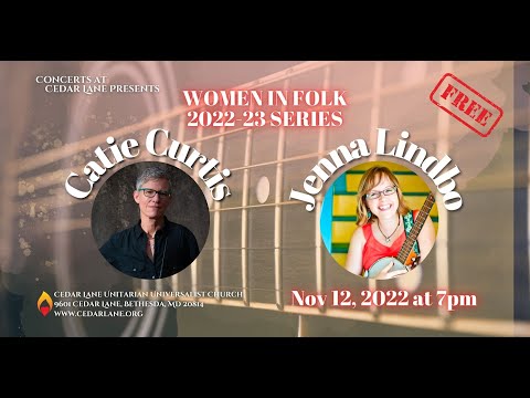 Thumbnail for Cedar Lane Concerts Presents: Women of Folk - Catie Curtis & Jenna Lindbo by Catie Curtis
