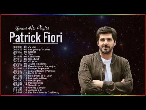 PATRICK FIORI Greatest Hits Playlist 2024 ♬ The Best Of PATRICK FIORI 🎼 Patrick Fiori Best Of Album