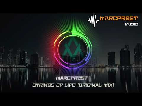 Marcprest – Strings Of Life (original mix)