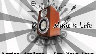 Damian Arellano - For Your Love