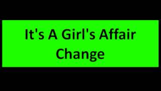 It's A Girl's Affair ― Change