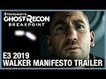 Tom Clancy's Ghost Recon Breakpoint: E3 2019 Walker Manifesto | Ubisoft [NA]