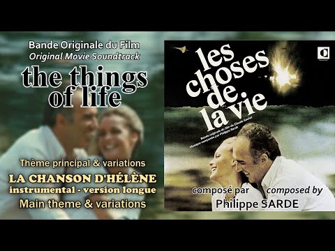 Philippe Sarde - LES CHOSES DE LA VIE bo - Thème principal & variations [HQ]