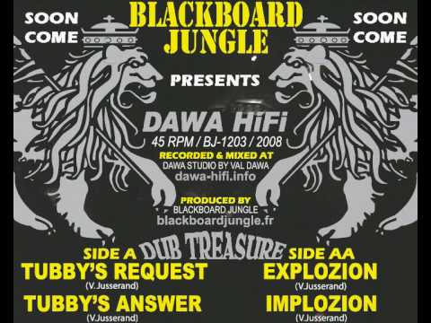 DUB STATION 12 Blackboard Jungle : Dawa Hifi - Tubby's Request / Answer (live 2008)