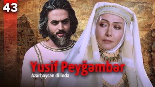 Yusif Peyğəmbər  43ci hissə  Azərbaycan dilində