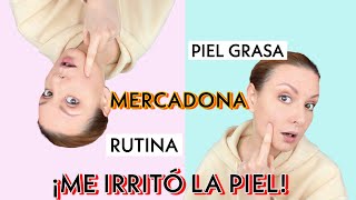 ¡MUCHO OJO CON ÉSTE PRODUCTO DE MERCADONA! RUTINA PIEL GRASA + ME PLANTEO SOLICITAR AYUDA