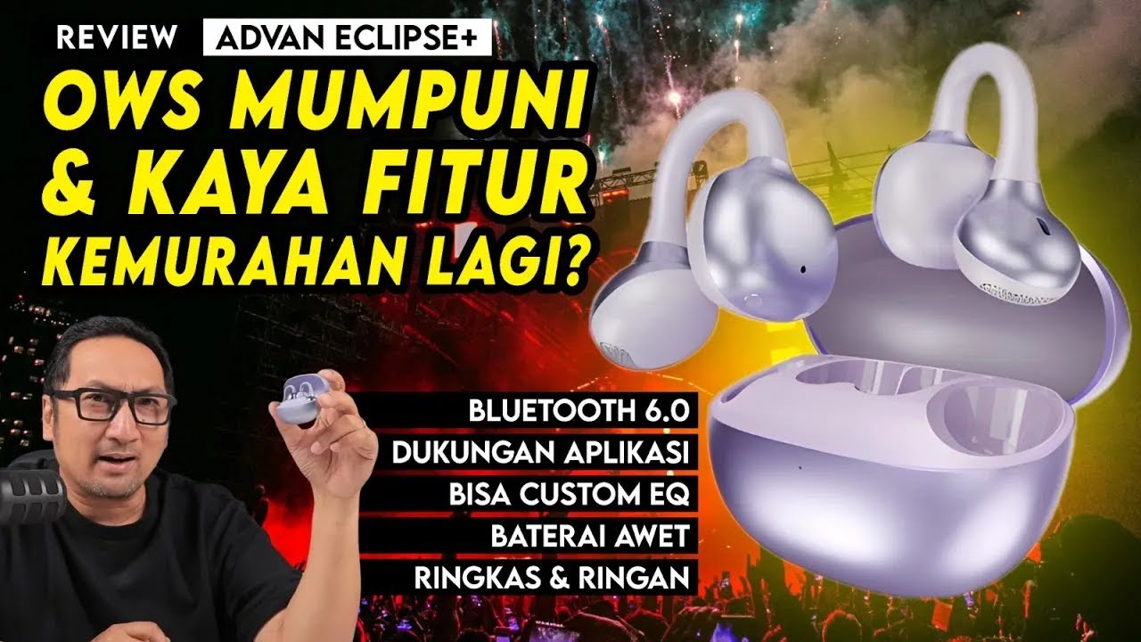 OWS (Ke)MURAH(an) Lagi! Upgrade Menarik dgn Dukungan Aplikasi & Bluetooth 6 - Review Advan Eclipse+