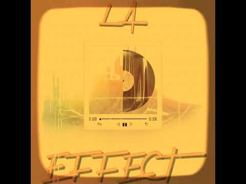 LA EFFECT (Feat. Stash)