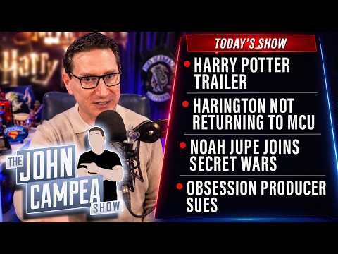 Harry Potter Trailer! Obsession Producers Sues! Secret Wars Casting! - The John Campea Show