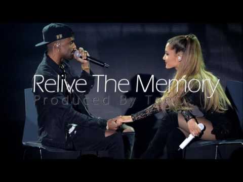 Big Sean x Ariana Grande Type Beat - Relive the memory(Prod. TeeO)