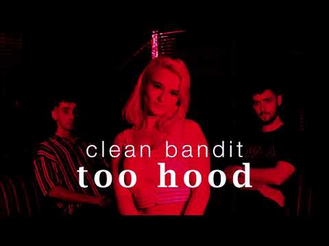Clean Bandit - Too Hood (Live with Elisabeth Troy)