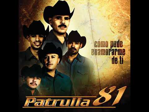 Patrulla 81 Cómo Pude Enamorarme De Ti