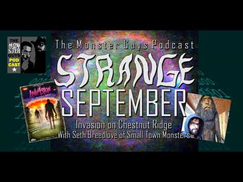 Episode 046: "Strange September, Part 2" - Invasion on Chestnut Ridge with Seth Breedlove