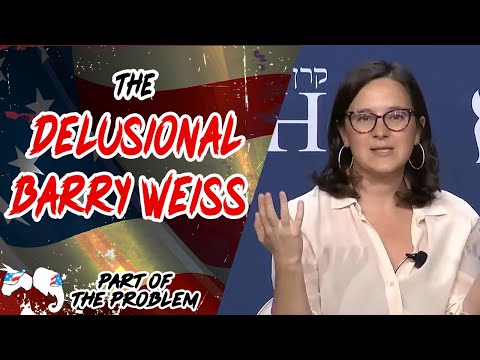Dave Smith | The Delusional Bari Weiss | Part Of The Problem 1330