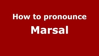 How to pronounce Marsal