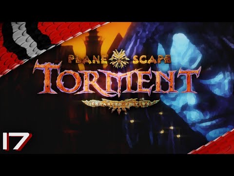 Let's Play Planescape: Torment - Enhanced Edition - Episode 17 [deutsch german]