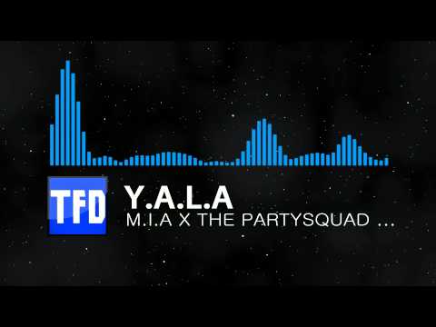 5# M.I.A. x The Partysquad x KENZO - "Y.A.L.A." (Bro Safari & Valentino Khan Trap Remix)