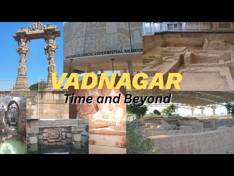 Vadnagar | Time and Beyond | Ahmedabad to Vadnagar