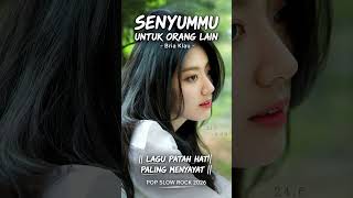 Download lagu SENYUMMU UNTUK ORANG LAIN – Bria Klau || Lagu Patah Hati Paling Menyayat || Pop Slow Rock 2026. mp3