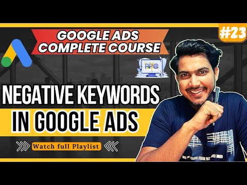Free Google Ads Course 2024 Google Ads for Beginners Overview of This Course 01