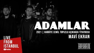 Adamlar - Mavi Ekran (Live From Istanbul)