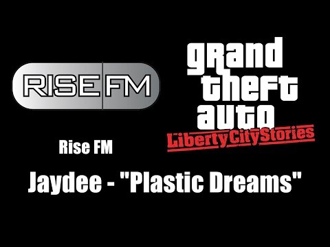 GTA: Liberty City Stories - Rise FM | Jaydee - "Plastic Dreams"