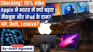 Apple's Price Hike hits India hardest | Ankit Agrawal Study IQ