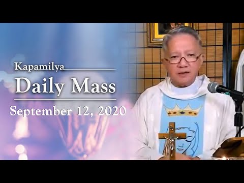 Become Men and Women of Integrity | September 12, 2020 | Kapamilya Daily Mass