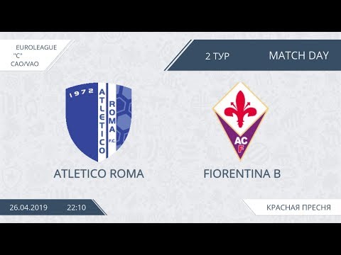AFL19. Euroleague. CAO/VAO. Division C. Day 2. Atletico Roma - Fiorentina B