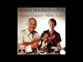 We've Got The World On A String [1982] - Stéphane Grappelli & Martin Taylor