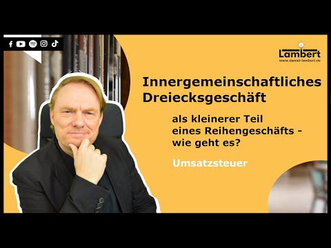 Innergemeinschaftliches Dreiecksgeschäft als kleinerer Teil eines Reihengeschäfts - wie geht es?