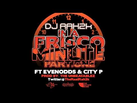 DJ Rah2k feat. EVENODDS w:City P prod. by The Unbeatablez